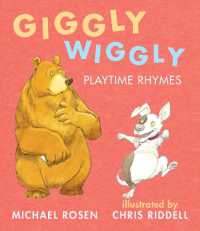 Giggly Wiggly: Playtime Rhymes （Board Book）