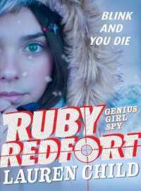 Ruby Redfort Blink and You Die (Ruby Redfort)
