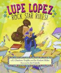 Lupe Lopez: Rock Star Rules! (Lupe Lopez)
