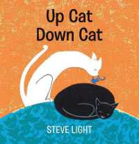 Up Cat Down Cat （Board Book）