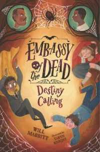 Destiny Calling (Embassy of the Dead)