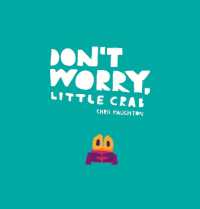 クリス・ホートン作『うみへいったちいさなカニカニ』（原書）<br>Don't Worry, Little Crab