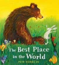 ペトル・ホラチェック作『せかいでいちばんのばしょ』（原書）<br>The Best Place in the World