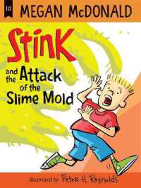 Stink and the Attack of the Slime Mold (Stink)