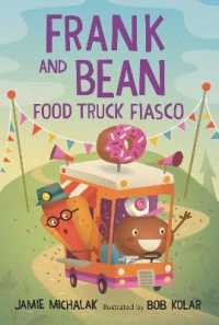 Frank and Bean: Food Truck Fiasco (Frank and Bean)