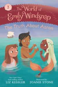 The World of Emily Windsnap: The Truth about Aaron (The World of Emily Windsnap)
