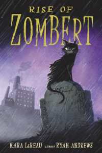 Rise of ZomBert (The Zombert Chronicles)