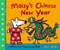 Maisy's Chinese New Year : A Maisy First Experiences Book (Maisy First Experiences)