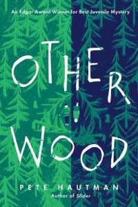 ピート・ハウトマン著『きみのいた森で』（原書）<br>Otherwood