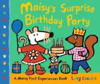 Maisy's Surprise Birthday Party : A Maisy First Experiences Book (Maisy First Experiences)