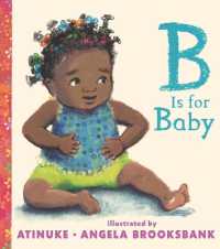 B Is for Baby （Board Book）