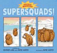 Supersquads!: Animal Heroes (Animal Heroes)