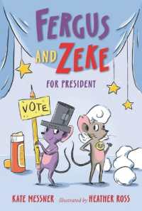 Fergus and Zeke for President (Fergus and Zeke)
