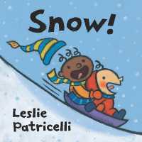 Snow! (Leslie Patricelli board books) （Board Book）