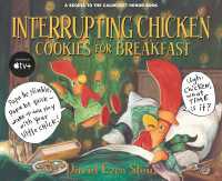 Interrupting Chicken: Cookies for Breakfast (Interrupting Chicken)