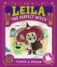 Leila, the Perfect Witch : (A Halloween Picture Book Featuring a Little Witch's Baking Adventure - for Toddlers, Preschoolers, and Kids Ages 2-5) (The World of Gustavo)