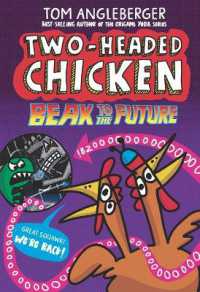Two-Headed Chicken: Beak to the Future (Two-headed Chicken)