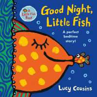 Good Night, Little Fish (Little Fish) （Board Book）