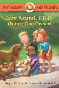 Judy Moody and Friends: Izzy Azumi, F.D.O. (Future Dog Owner) (Judy Moody and Friends)