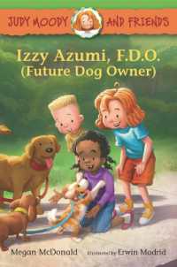 Judy Moody and Friends: Izzy Azumi, F.D.O. (Future Dog Owner) (Judy Moody and Friends)