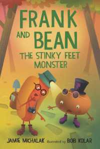Frank and Bean: the Stinky Feet Monster (Frank and Bean)