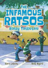The Infamous Ratsos: Ratty Tattletale (Infamous Ratsos)