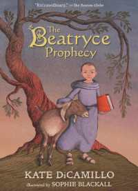 ケイト・ディカミロ『ベアトリスの予言』（原書）<br>The Beatryce Prophecy : (A Medieval Tale of Courage, Fate, and Destiny - a Middle-Grade Novel for Kids Ages 8-12 in Grades 3-7)
