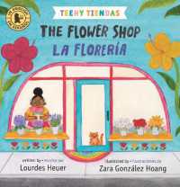 Teeny Tiendas: The Flower Shop/La florería (Teeny Tiendas) （Board Book）