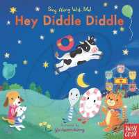 Hey Diddle Diddle : Sing Along with Me! (Sing Along with Me!) （BRDBK）