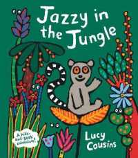 Jazzy in the Jungle （Board Book）