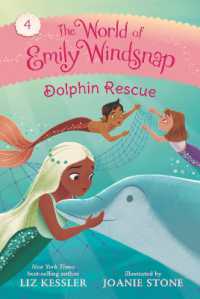 The World of Emily Windsnap: Dolphin Rescue (The World of Emily Windsnap)