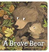 A Brave Bear （Board Book）