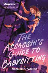 The Assassin's Guide to Babysitting : (A Suspenseful Young Adult Novel for Teens Ages 14-17 about Identity and Queer Romance) (The Assassin's Guide)