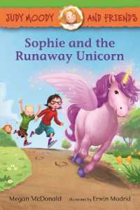 Judy Moody and Friends: Sophie and the Runaway Unicorn (Judy Moody and Friends)