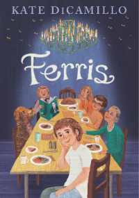 Ferris : (A Heartfelt and Humorous Middle-Grade Coming-of-Age Novel about Family, Ghosts, and Growing Up - for Kids Ages 8-12 in Grades 3-7)