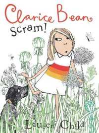 Clarice Bean, Scram!: the Story of How We Got Our Dog (Clarice Bean)