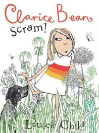 Clarice Bean, Scram!: The Story of How We Got Our Dog (Clarice Bean)