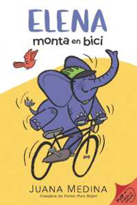 Elena Rides / Elena monta en bici: A Dual Edition Flip Book (Elena)