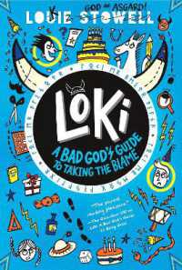 Loki: a Bad God's Guide to Taking the Blame (Loki: a Bad God's Guide)