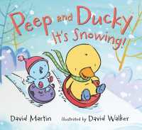 Peep and Ducky It's Snowing! (Peep and Ducky) （Board Book）