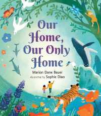 Our Home, Our Only Home (Wondrous World)