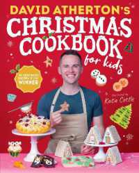 David Atherton's Christmas Cookbook for Kids (Bake, Make and Learn to Cook)
