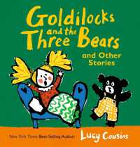Goldilocks and the Three Bears and Other Stories (Lucy Cousins Nursery Stories)
