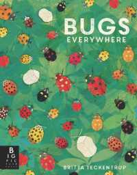 Bugs Everywhere (Animals Everywhere)