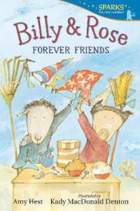 Billy and Rose: Forever Friends : Candlewick Sparks (Candlewick Sparks)