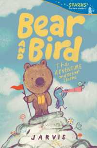 Bear and Bird: The Adventure and Other Stories : Candlewick Sparks (Candlewick Sparks)