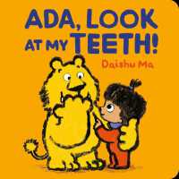 Ada, Look at My Teeth! (Ada's World of Fun) （Board Book）