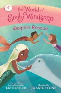 The World of Emily Windsnap: Dolphin Rescue (The World of Emily Windsnap)