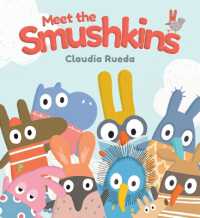 Meet the Smushkins (The Smushkins)