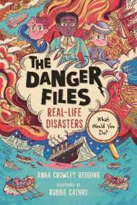 The Danger Files: Real-Life Disasters (Danger Files)